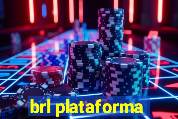 brl plataforma